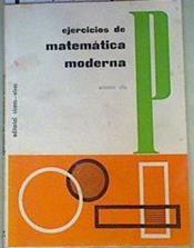 Ejercicios de Matematica Moderna | 159974 | Antonio Vila