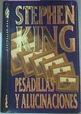 Pesadillas Y Alucinaciones | 12251 | King Stephen/Traductora Bettina Blanch