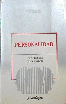 Personalidad: teoría, diagnóstico e investigación | 123606 | Fransella, Fay/(Coordinarora)