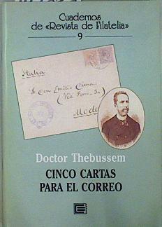 Cinco cartas para el correo Cuadernos de Revista de Filatelia nº 9 | 147036 | Doctor Thebussem