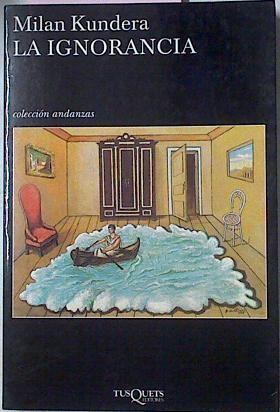 La Ignorancia | 30955 | Kundera, Milan