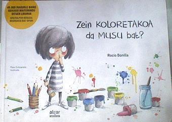 Zein koloretakoa da musu bat? | 177109 | Bonilla Raya, Rocío