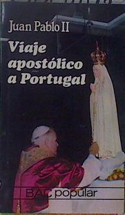 Viaje apostólico a Portugal | 151013 | Juan Pablo, Papa