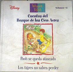 Pooh se queda atascado Los tigres no saben perder Vol 6 | 176354 | Yolanda Chaves