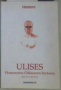 Ulises Homeroren Odisearen bertsioa | 154690 | Igerabide, Juan Kruz/Homero