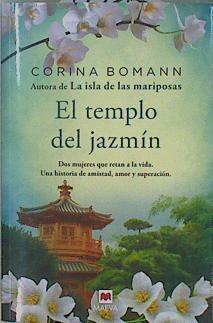 El templo del jazmín | 149259 | Bomann, Corina (1974-)