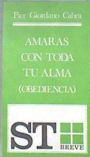 Amarás con toda tu alma: (Obediencia) | 174068 | Cabra, Pier Giordano