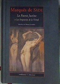 La nueva Justine o las desgracias de la virtud | 184365 | Sade, Marqués de Sade/Mauro Armiño