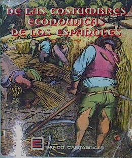 De Las Costumbres Económicas De Los Españoles | 57739 | Blanco Vila Luis