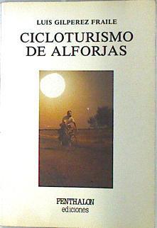 Cicloturismo de Alforjas | 115524 | Gilpérez Fraile, Luis