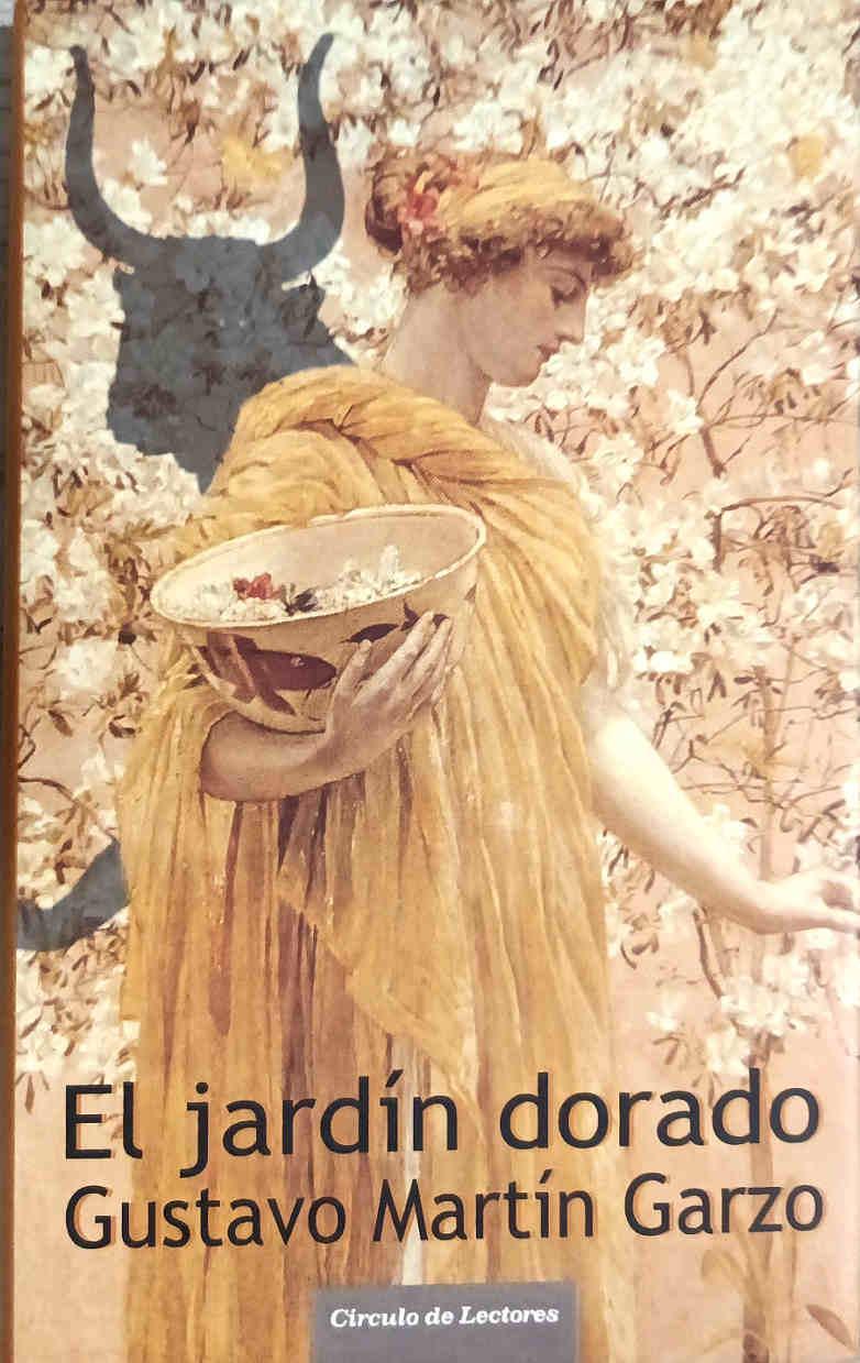 El jardín dorado | 188580 | Martín Garzo, Gustavo (1948- )