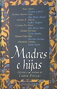 Madres E Hijas | 489 | Edición y prólogo de Laura Freixas