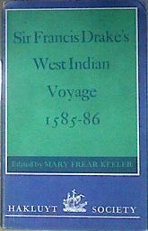 Sir Francis Drake's West Indian Voyage 1585-86 | 186078 | Mary Frear Keeler (Editor)