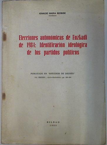 Elecciones autonómicas de Euzkadi de 1984 : Identificación ideológica de los partidos políticos | 131236 | Iganacio Maria Beobide