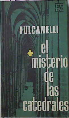 El Misterio De Las Catedrales | 1880 | Fulcanelli