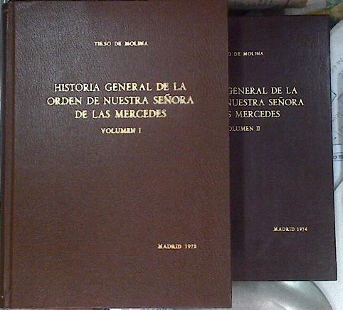 Historia General de la Orden de Nuestra Señora de las Mercedes. 2 T omos | 115504 | Molina, Tirso de