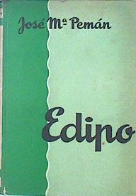 Edipo. Versión nueva y libre de un mito antiguo. | 138123 | Jose Mª Peman