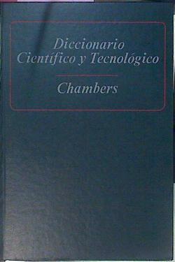 Diccionario Científico Tecnológico Tomo I Español Inglés Francés Y Alemán | 62601 | Chambers