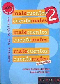 Matecuentos 2 : cuentos con problemas | 141583 | Pérez Sanz, Antonio/Collantes Hernáez, Joaquín