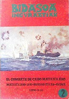 El Combate De Cabo Matxitxako (05/03/1937) | 56726 | Gamboa José María De