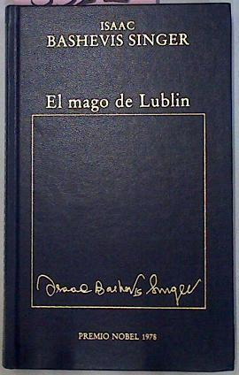 El Mago De Lublin | 5322 | Bashev Singer, Isaac
