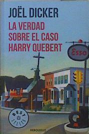 La verdad sobre el caso Harry Quebert | 151195 | Joel Dicker