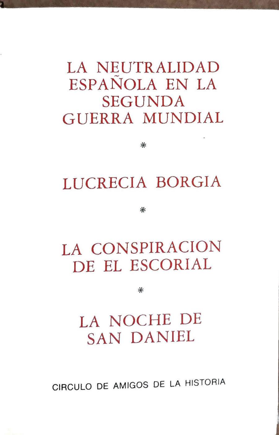 La Noche de San Daniel y otros Vol. XII La neutralidad Española en la segunda guerra Mundial. | 188477 | Enrique López Castellón/Varios Autores