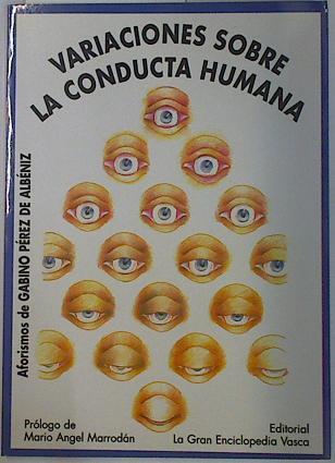 Variaciones sobre la conducta humana | 131590 | Gabino Pérez de Albeniz