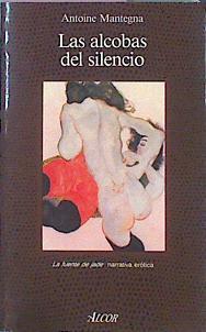 Las Alcobas Del Silencio | 47699 | Mantegna Antoine