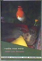 Nadie nos mira | 184500 | Peixoto, José Luis