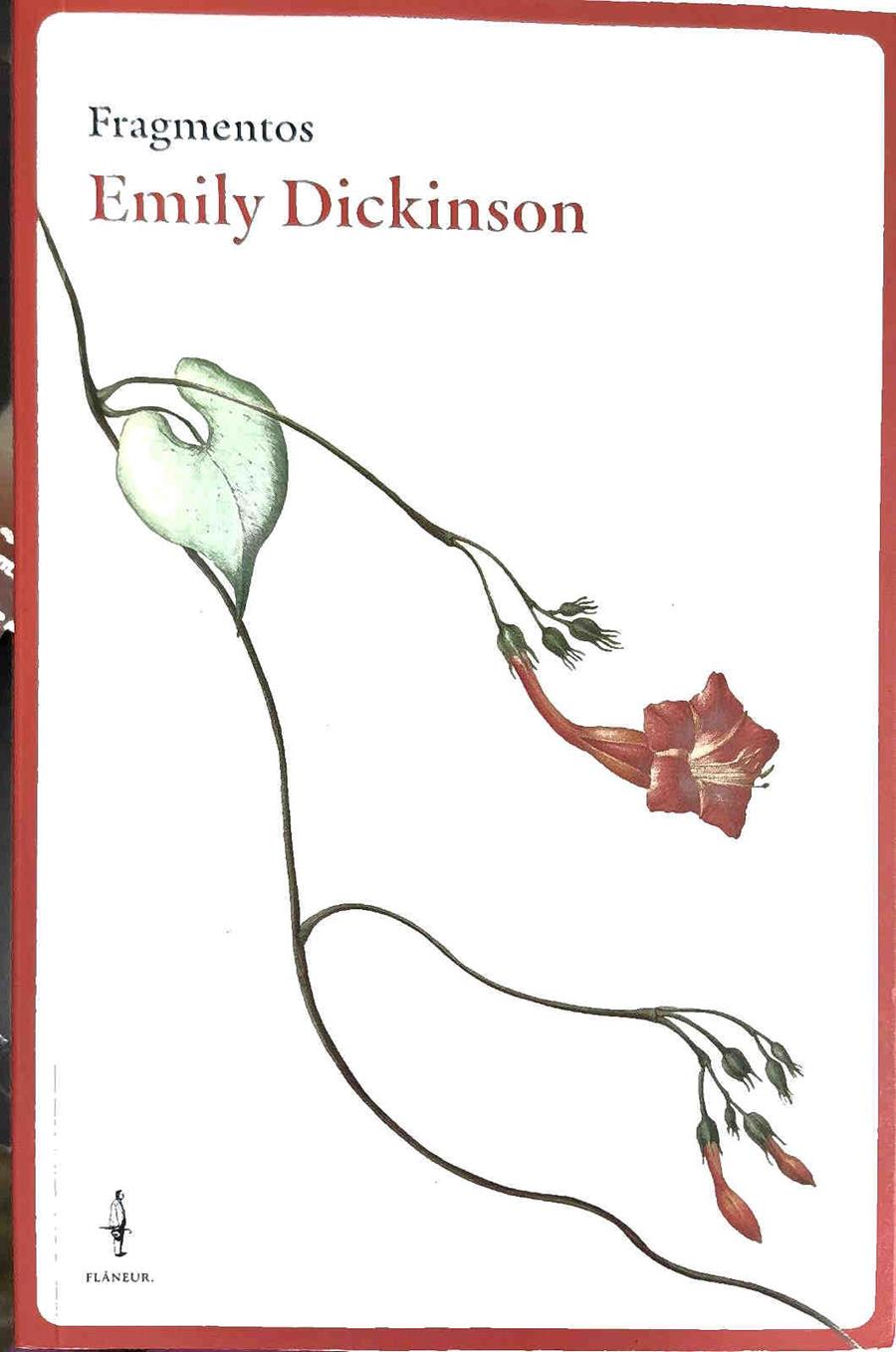 Fragmentos | 187415 | Dickinson, Emily