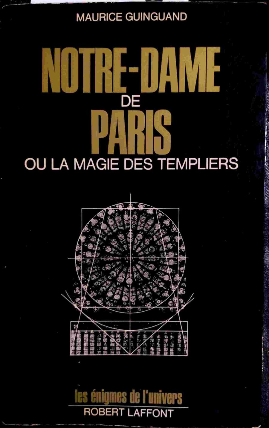 Notre-Dame de Paris ou la Magie des Templiers | 138766 | Guinguand, Maurice