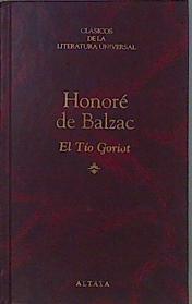 El Tio Goriot ( Papa Goriot ) | 152368 | de Balzac, Honore
