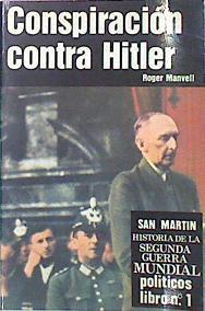 Conspiracion Contra Hitler, La | 32316 | Manvell, Roger