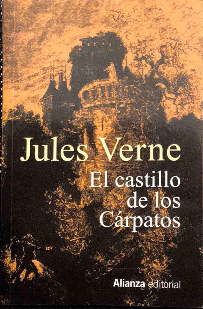 El castillo de los Cárpatos | 187709 | Verne, Jules (1828-1905)