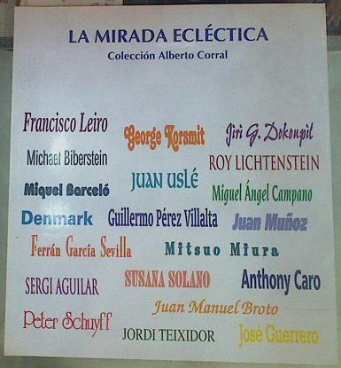 La Mirada Ecléctica Colección Alberto Corral | 155426 | VVAA