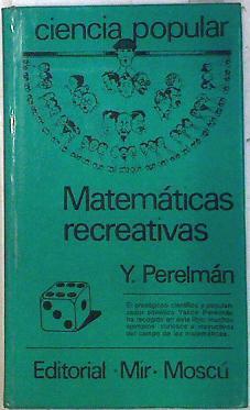 Matemáticas recreativas. Cuentos y rompecabezas de matematicas | 73080 | Perelmán, Yakov