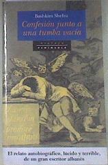 Confesión junto a una tumba vacía sueño autobiográfico | 178700 | Bashkim, Shehu