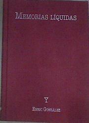 Memorias líquidas | 168580 | González, Enric (1959- )