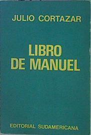 Libro De Manuel | 60121 | Cortazar Julio