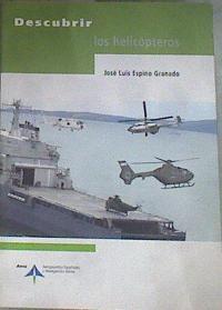Descubrir los helicópteros | 175637 | Espino Granado, José Luis