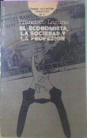 El Economista La Sociedad Y La Profesión | 52507 | Laguna, Francisco