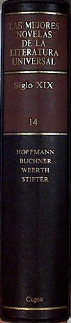 Mejores novelas de la literatura universal Siglo X I X. (Tomo 14) - Novela Alemana | 143061 | Stifter, Adalbert/Hoffmann, ETA/Büchner, Georg/Weerth, Georg