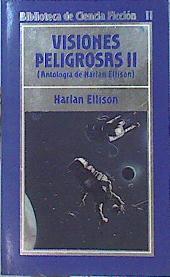 Visiones Peligrosas II (Antología De Harlan Ellison) | 45429 | Ellison Harlan