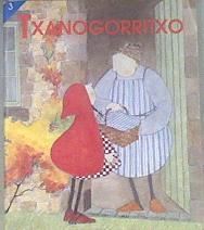 Txanogorritxo | 171792 | Ormazabal, Joxantonio/Elena Odriozola, Ilustradora