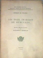 Los doze trabajos de Hercules ( doce ) | 179030 | Enrique de Villena
