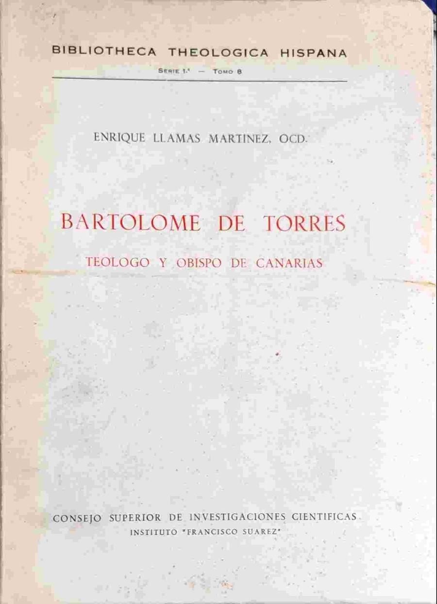 Bartolomé de Torres. Teólogo y Obispo de Canarias | 138768 | Llamas Martínez, Enrique