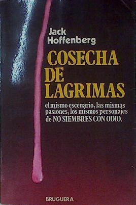 Cosecha De Lagrimas | 9517 | Hoffenberg Jack