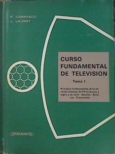 Curso Fundamental de Televisión, tomo I | 140385 | R. Carrasco/J. Lauret