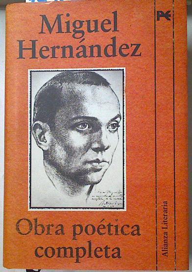 Obra Poética completa Miguel Hernanadez | 124266 | Miguel Hernandez/Leopoldo de Luis y Jorge Urrutia, Introducción estudios y notas de